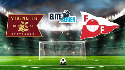 eliteserien viking fk fotball tidsskjema